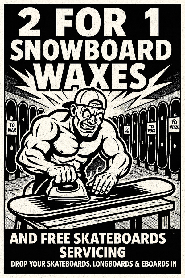 2 For 1 Board Waxing Make the Most of the Last Two Weeks of the Snow Season — and Keep Your Board Running Fast