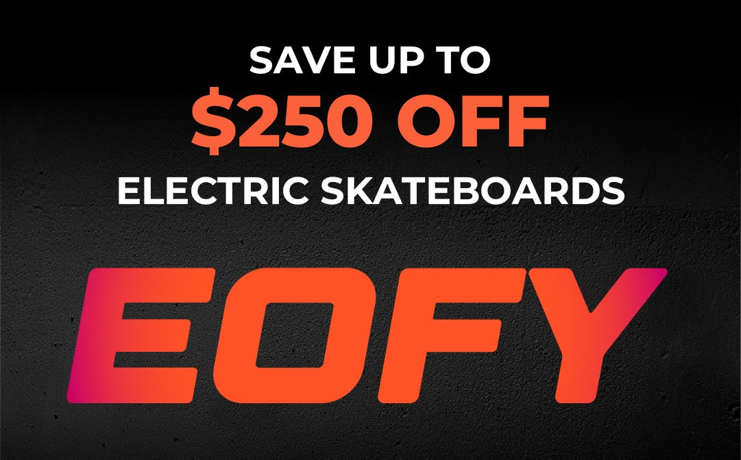 Promotional text for saving up to $250 off electric skateboards with 'EOFY' on a black background.