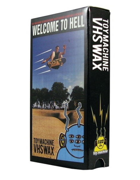 Toy Machine VHS Wax | Welcome To Hell