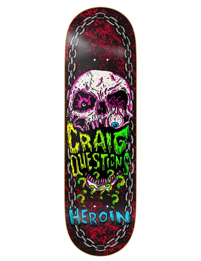 Heroin Craig Questions Knockoff Deck | 9.25"